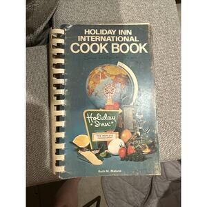 Vtg 1970 HOLIDAY INN INTERNATIONAL COOK BOOK Ruth M. Malone Housewife Travel